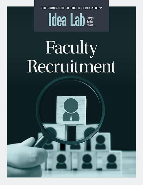 Idea Lab: Faculty Recruitment