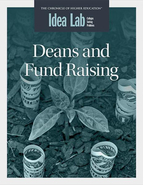 Idea Lab: Deans and Fund Raising
