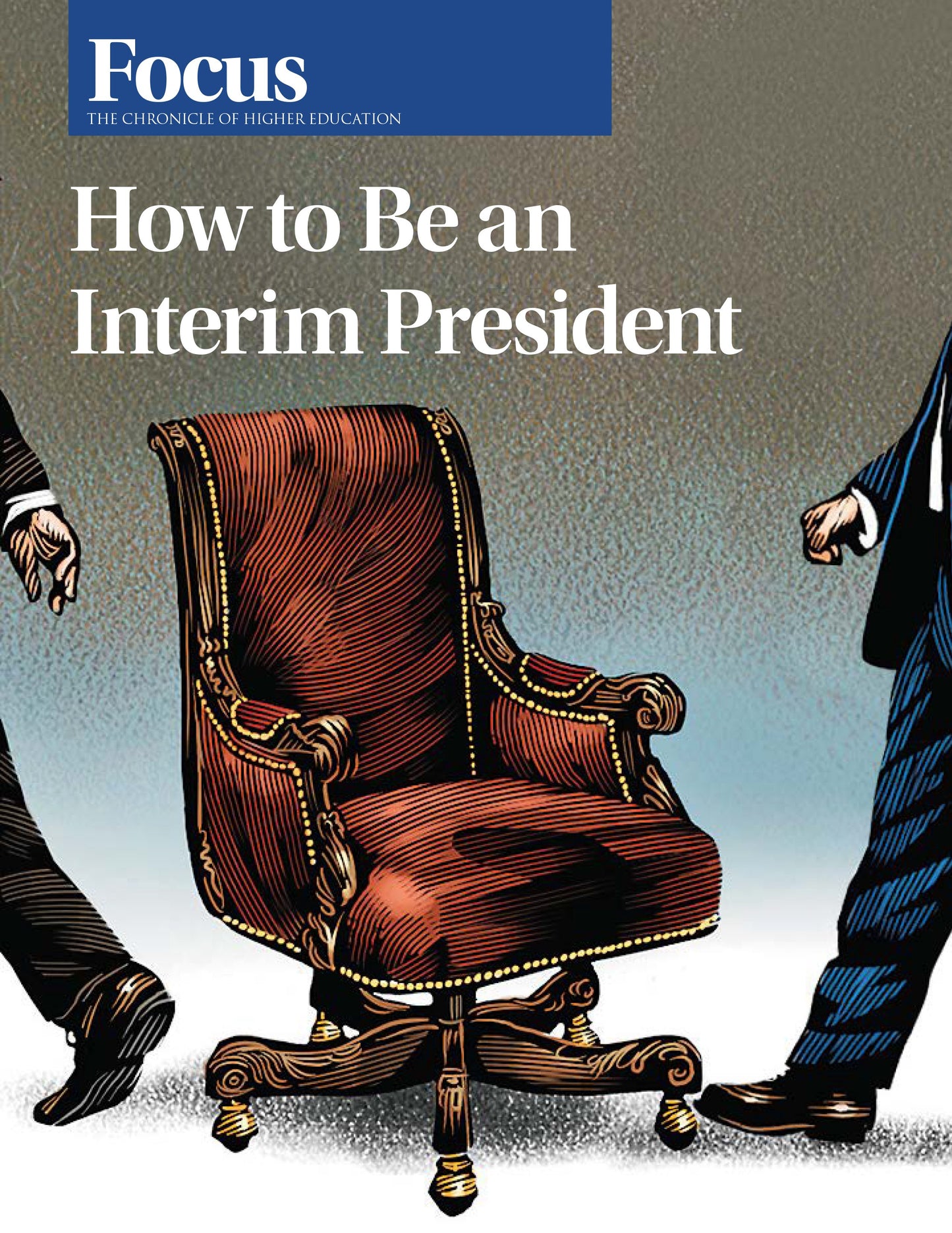 Focus Collection: How to Be an Interim President