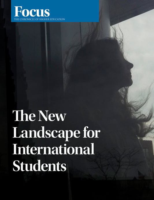 Focus Collection: The New Landscape for International Students