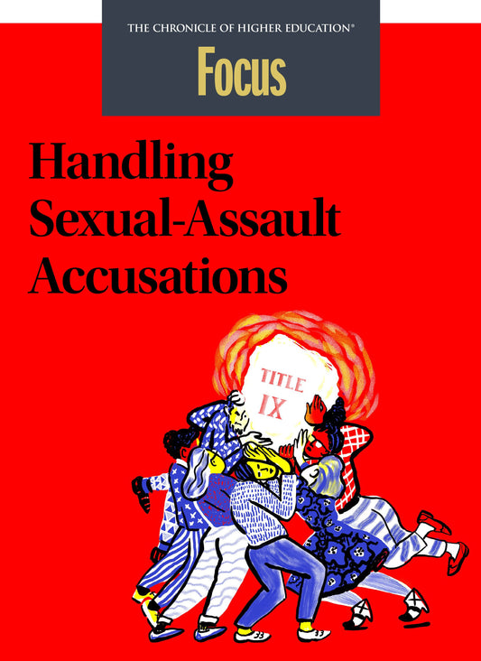 Focus Collection: Handling Sexual-Assault Accusations