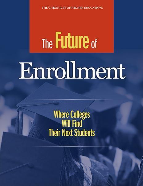 The Future of Enrollment: Where Colleges Will Find Their Next Students