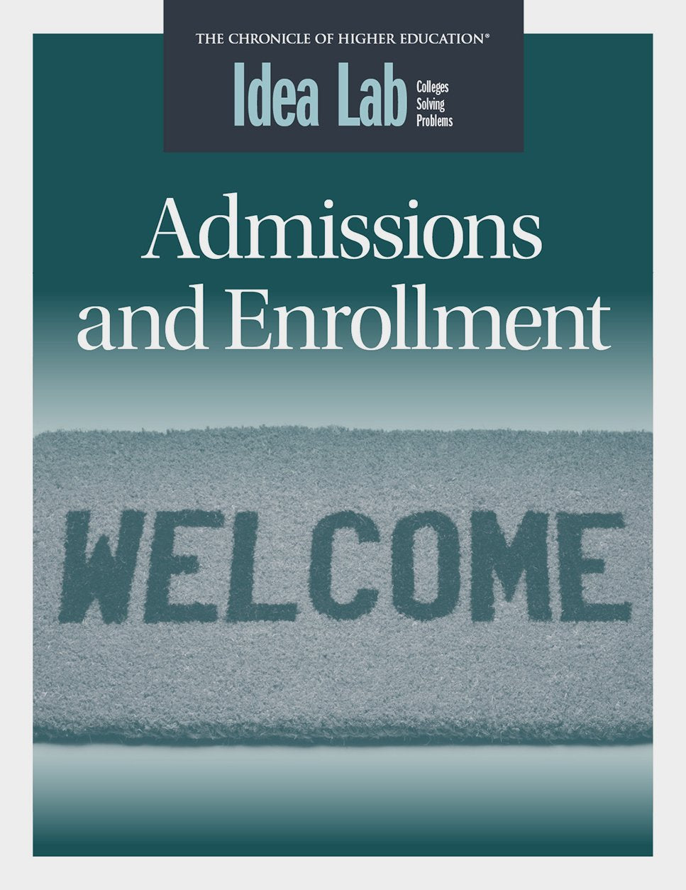 Idea Lab: Admissions and Enrollment